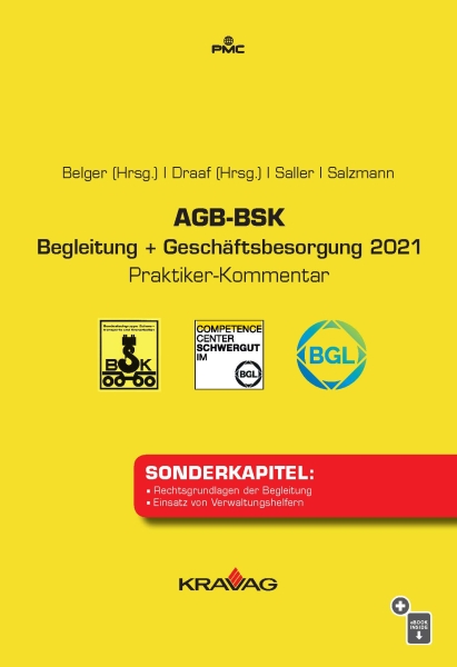 AGB-BSK Begleitung + Geschäftsbesorgung 2021 - Praktiker-Kommentar - Mit E-Book Inside als PDF zum Download - Format 16,5 x 24 cm, 93 Seiten, Softcover